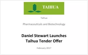 Daniel Stewart Launches Taihua Tender Offer